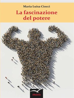 cover image of La fascinazione del potere